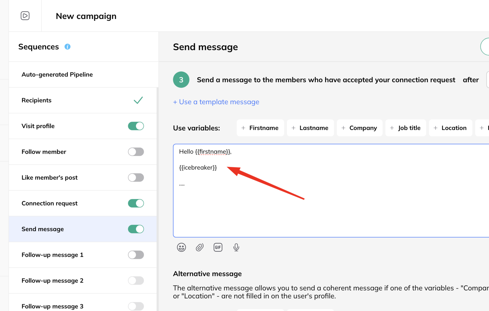 A campaign's send-message step with a message body containing a firstname variable followed by an icebreaker variable, above the row of available variables.