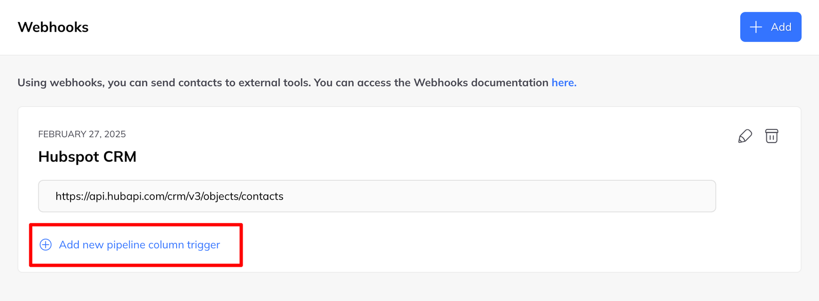 The webhooks settings list showing a saved webhook with its target URL and an Add new pipeline column trigger link.