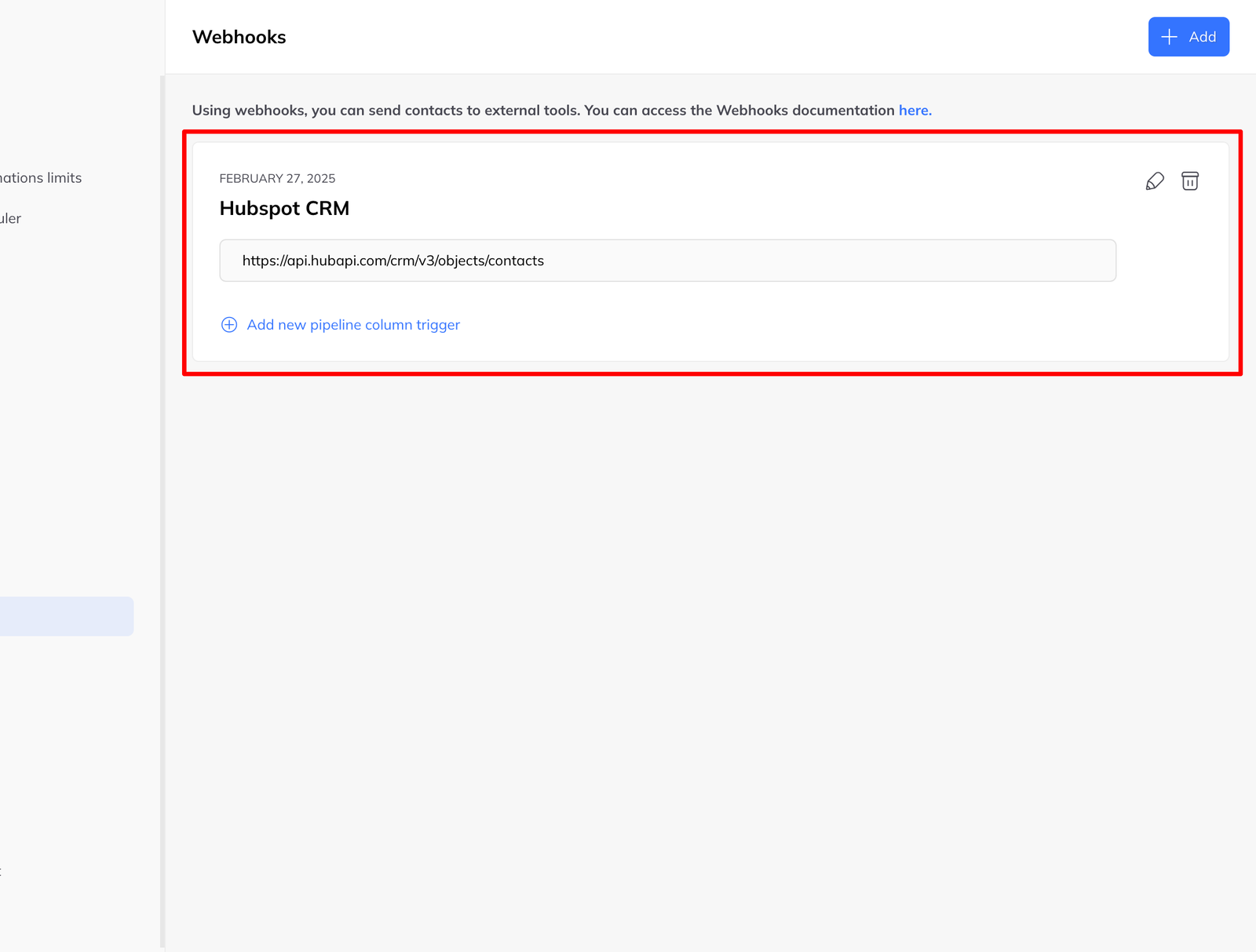 A saved webhook named Hubspot CRM showing its endpoint and an Add new pipeline column trigger link.
