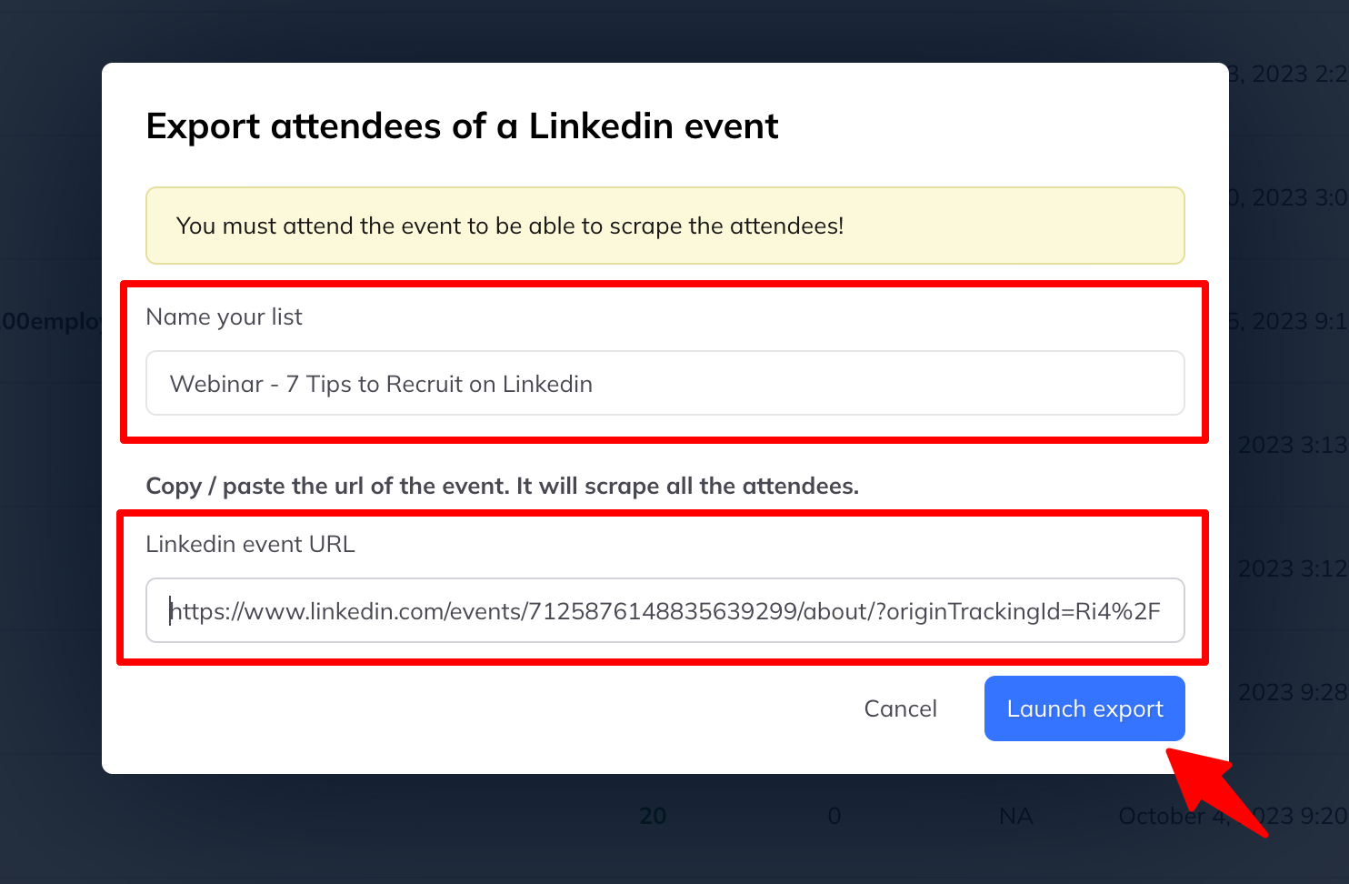 The same dialog filled in with a list name and a LinkedIn event URL, with Launch export enabled.