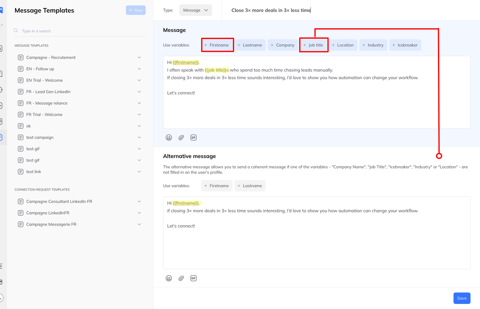 The template editor with a main message body above a separate Alternative message block, both showing the row of available variables.