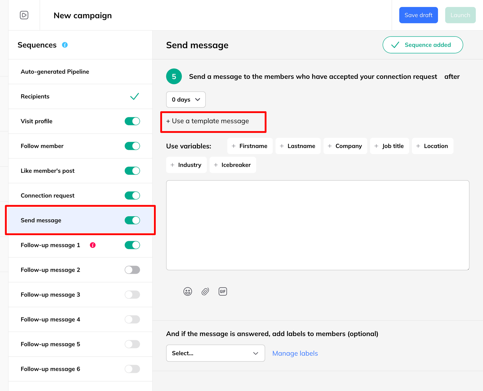 A campaign's send-message step with a Use a template message control above the message body and the delay set to zero days.